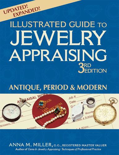 Бумажная книга «Illustrated Guide to Jewelry Appraising (3rd Edition): Antique, Period & Modern», автор Анна М. Миллер - фото №1