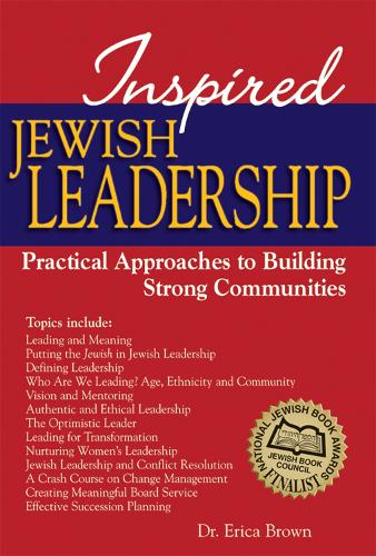 Бумажная книга «Inspired Jewish Leadership: Practical Approaches to Building Strong Communities», автор Эрика Браун - фото №1