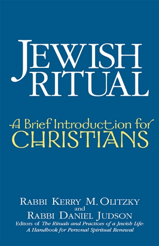 Паперова книга «Jewish Ritual: A Brief Introduction for Christians», авторів Даніель Джадсон, Керрі М. Оліцкі - фото №1