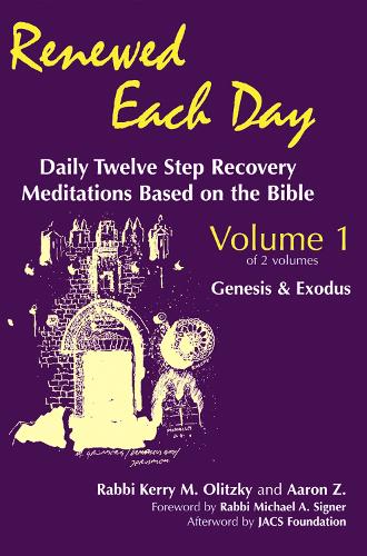 Паперова книга «Renewed Each Day—Genesis & Exodus: Daily Twelve Step Recovery Meditations Based on the Bible», авторів Аарон З., Керрі М. Оліцкі - фото №1