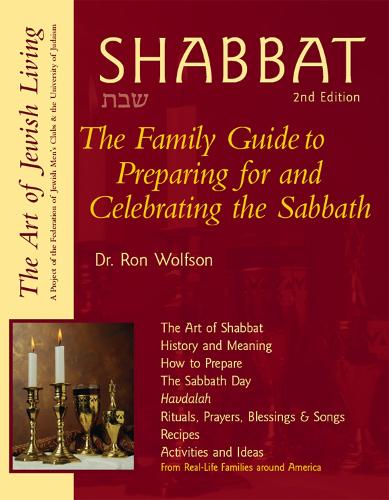 Бумажная книга «Shabbat (2nd Edition): The Family Guide to Preparing for and Celebrating the Sabbath», автор Рон Вулфсон - фото №1
