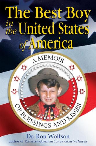 Бумажная книга «The Best Boy in the United States Of America: A Memoir of Blessings and Kisses», автор Рон Вольфсон - фото №1