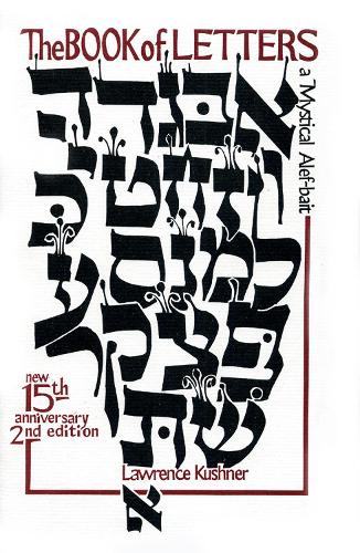 Паперова книга «The Book of Letters: A Mystical Hebrew Alphabet», автор Лоуренс Кушнер - фото №1