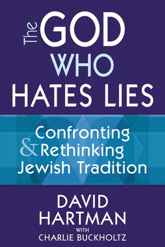 Паперова книга «The God Who Hates Lies: Confronting & Rethinking Jewish Tradition», автор Девід Гартман - фото №1