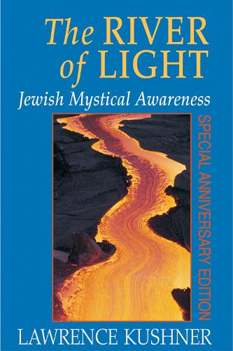 Паперова книга «The River of Light: Jewish Mystical Awareness», автор Лоуренс Кушнер - фото №1
