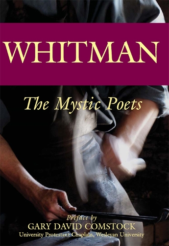 Бумажная книга «Whitman: The Mystic Poets», автор Уолт Уитмен - фото №1