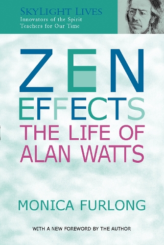 Бумажная книга «Zen Effects: The Life of Alan Watts», автор Моника Ферлонг - фото №1
