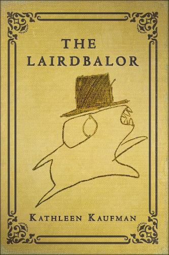 Паперова книга «The Lairdbalor», автор Кетлін Кауфман - фото №1
