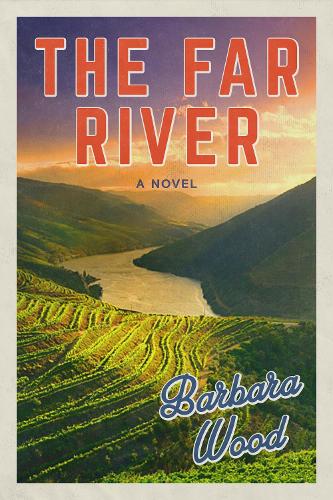 Бумажная книга «The Far River», автор Барбара Вуд - фото №1