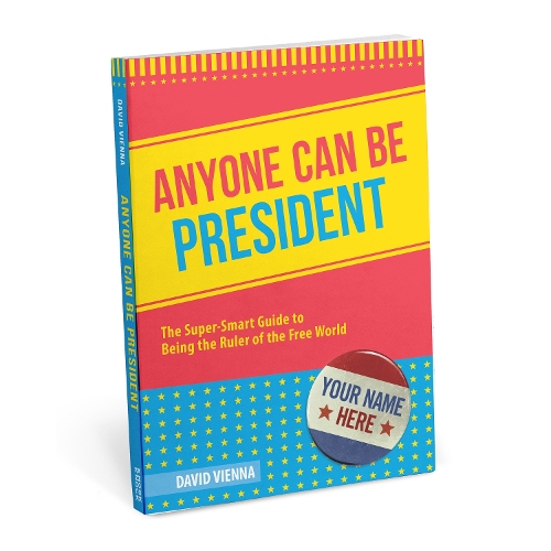 Паперова книга «Anyone Can Be President», автор Девід Вієнна - фото №1