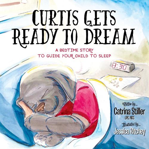 Бумажная книга «Curtis Gets Ready to Dream: A Bedtime Story to Guide your Child to Sleep», автор Катрина Стиллер - фото №1