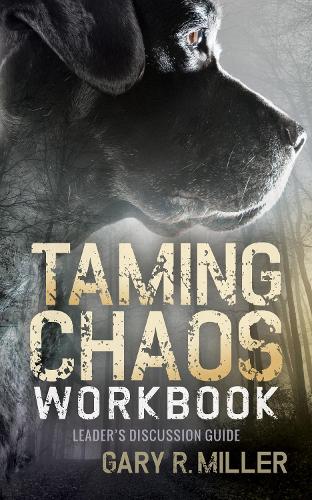 Бумажная книга «Taming Chaos Workbook: Leaders Discussion Guide», автор Гэри Р. Миллер - фото №1