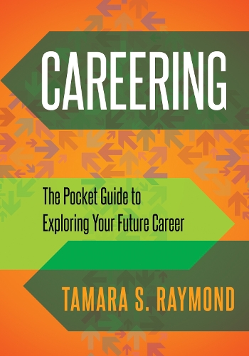 Бумажная книга «Careering: The Pocket Guide to Exploring Your Future Career», автор Тамара С. Рэймонд - фото №1