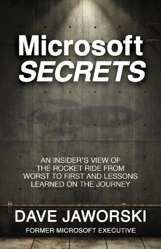 Паперова книга «Microsoft Secrets: An Insider’s View of the Rocket Ride from Worst to First and Lessons Learned on the Journey», автор Дейв Яворський - фото №1