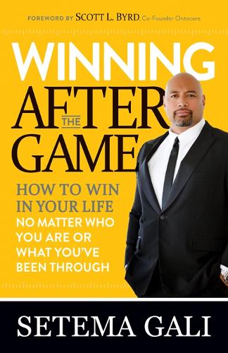 Бумажная книга «Winning After the Game: How to Win in Your Life No Matter Who You Are or What You’ve  Been Through», автор Сетема Гали - фото №1