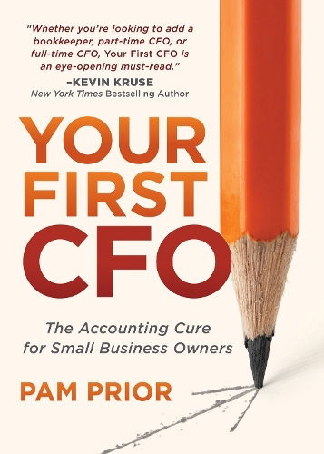 Бумажная книга «Your First CFO: The Accounting Cure for Small Business Owners», автор Пэм Приор - фото №1