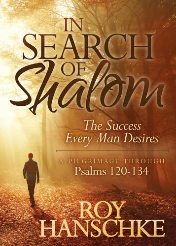 Бумажная книга «In Search of Shalom: The Success Every Man Desires», автор Рой Ханшке - фото №1