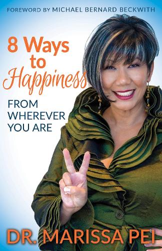 Паперова книга «8 Ways to Happiness: From Wherever You Are», автор Марісса Пей - фото №1