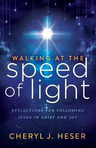 Бумажная книга «Walking at the Speed of Light: Reflections for Following Jesus in Grief and Joy», автор Шерил Дж. Хесер - фото №1