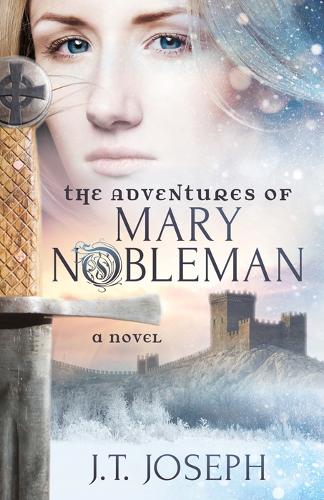 Бумажная книга «The Adventures of Mary Nobleman: A Novel», автор Дж. Т. Джозеф - фото №1