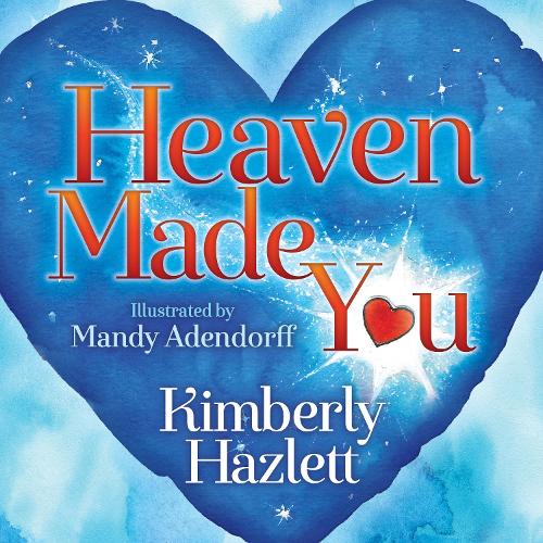 Бумажная книга «Heaven Made You», автор Кимберли Хэзлетт - фото №1