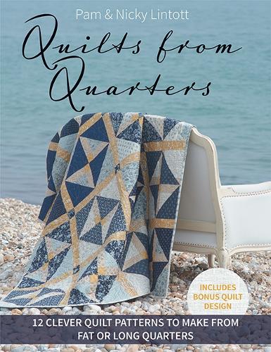 Бумажная книга «Quilts from Quarters: 12 Clever Quilt Patterns to Make from Fat or Long Quarters», авторов Ники Линтотт, Пэм Линтотт - фото №1