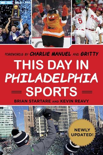 Бумажная книга «This Day in Philadelphia Sports», авторов Брайан Стартер, Кевин Риви - фото №1
