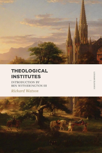 Бумажная книга «Theological Institutes», автор Ричард Уотсон - фото №1