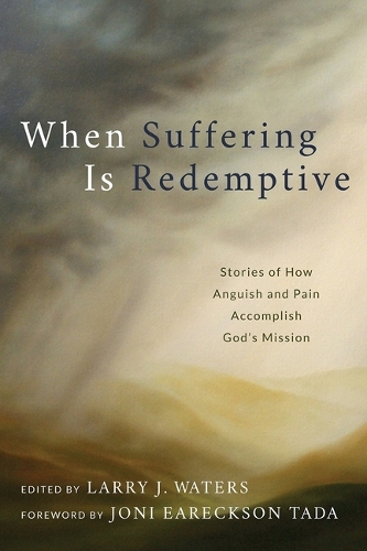 Бумажная книга «When Suffering Is Redemptive», автор Ларри Дж. Уотерс - фото №1