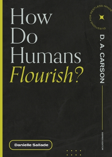 Бумажная книга «How Do Humans Flourish?», автор Даниэль Салладе - фото №1