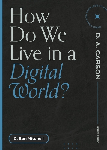 Паперова книга «How Do We Live in a Digital World?», автор К. Бен Мітчелл - фото №1