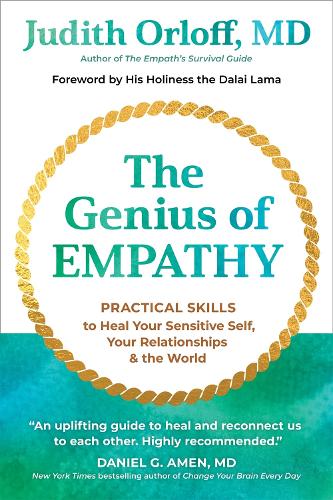 [object Object] «The Genius of Empathy: Practical Skills to Heal Your Sensitive Self, Your Relationships, and the World», автор Джудит Орлофф - фото №1