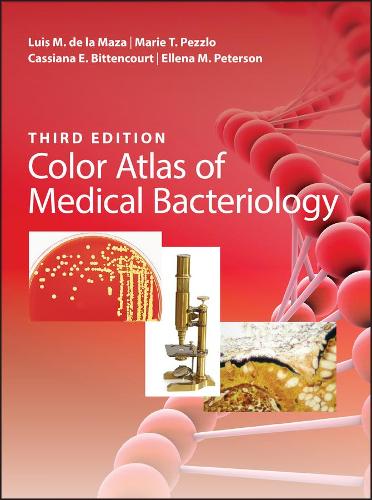 Бумажная книга «Color Atlas of Medical Bacteriology», авторов Кассиана Э. Биттенкорт, Эллена М. Петерсон, Луис М. де ла Маза, Мари Т. Пецло - фото №1