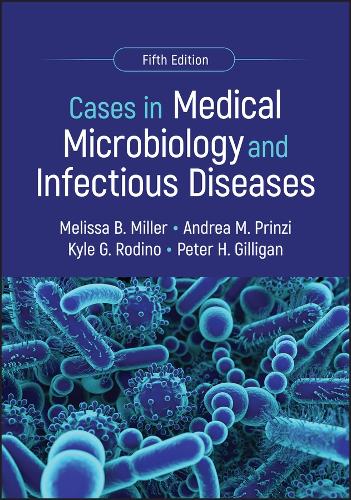 Paper book «Cases in Medical Microbiology and Infectious Diseases», authors Melissa B. Miller, Peter H. Gilligan - фото №1