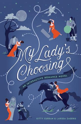 Паперова книга «My Lady's Choosing: An Interactive Romance Novel», автор Лариса Заґеріс - фото №1