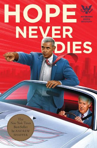 Бумажная книга «Hope Never Dies: An Obama Biden Mystery», автор Эндрю Шаффер - фото №1