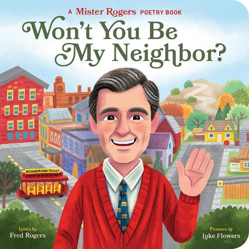 Паперова книга «Won't You Be My Neighbour?», авторів Фред Роджерс, Люк Флауерс - фото №1