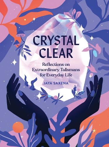 Паперова книга «Crystal Clear», автор Джайя Саксена - фото №1