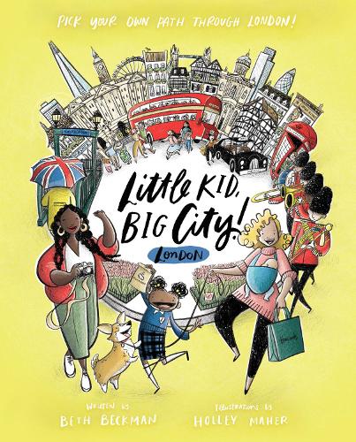 Бумажная книга «Little Kid, Big City London: Pick Your Own Path Through London!», автор Бет Бекман - фото №1