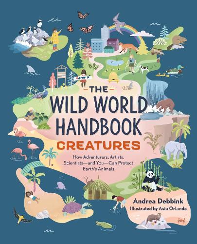 Паперова книга «The Wild World Handbook: Creatures», авторів Андреа Деббінк, Азія Орландо - фото №1