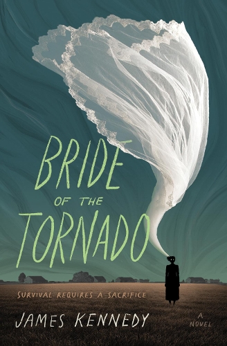 Бумажная книга «Bride of the Tornado: A Novel», автор Джеймс Кеннеди - фото №1