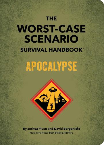 [object Object] «The Worst-Case Scenario Survival Handbook: Apocalypse», авторів Девід Боргеніхт, Джошуа Півен - фото №1