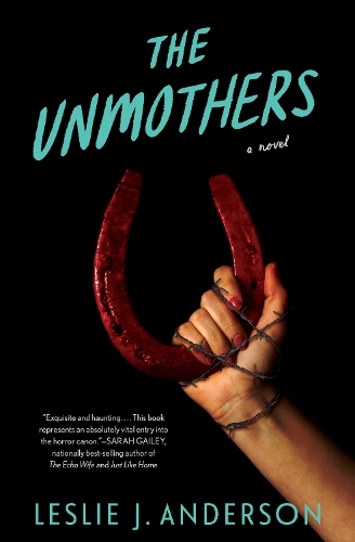 Бумажная книга «Unmothers,The: A Novel», автор Лесли Дж. Андерсон - фото №1