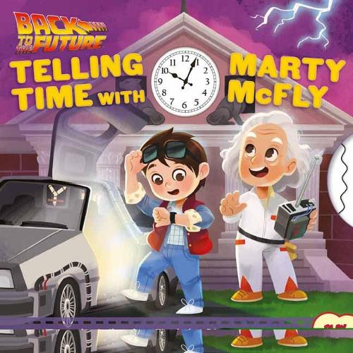 Бумажная книга «Back to the Future: Telling Time with Marty McFly», автор Insight Kids - фото №1