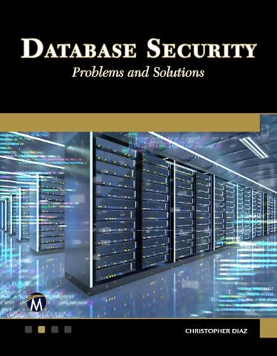 Паперова книга «Database Security: Problems and Solutions», автор Крістофер Діаз - фото №1