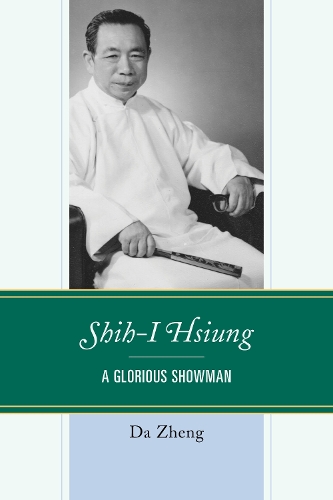 Бумажная книга «Shih-I Hsiung: A Glorious Showman», автор Да Чжэн - фото №1