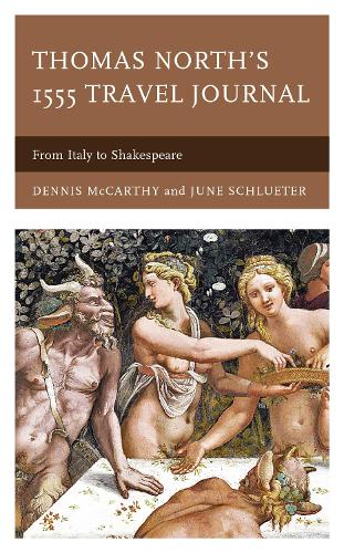 Бумажная книга «Thomas North's 1555 Travel Journal: From Italy to Shakespeare», авторов Деннис Маккарти, Джун Шлютер - фото №1