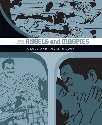 Бумажная книга «Angels And Magpies: The Love And Rockets Library Vol. 13», автор Хайме Эрнандес - фото №1