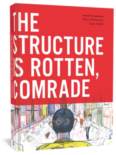 Бумажная книга «The Structure Is Rotten, Comrade», авторов Викен Бернериан, Янн Кебби - фото №1