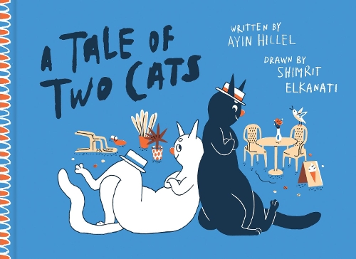 Бумажная книга «A Tale Of Two Cats», автор Айин Хиллел - фото №1